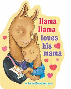 Llama Llama Loves His Mama - Dewdney, Anna