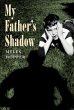 My Father's Shadow - Bild 1