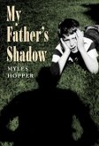 My Father's Shadow