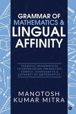 Grammar of Mathematics & Lingual Affinity: Thematic Grammatical Interpretation presenting Vowels, Consonants