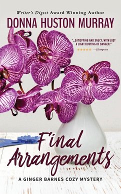 Final Arrangements: An Amateur Sleuth Whodunit - Murray, Donna Huston