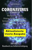 Coronavirus Covid-19. Wehren Sie sich. Ansteckung vermeiden. Schützen Sie Ihr Zuhause, Ihre Familie, Ihre Arbeit. Aktualisierte vierte Ausgabe. (eBook, ePUB)