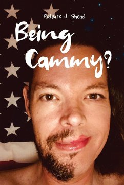 Being Cammy? - Shead, Patrick J.