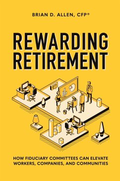 Rewarding Retirement - Allen, Brian D