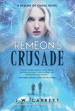 Remeon's Crusade - Garrett, J W