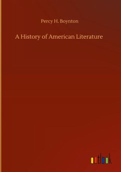 A History of American Literature - Boynton, Percy H.