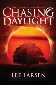 Chasing Daylight - Larsen, Lee