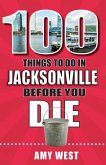 100 Things to Do in Jacksonville Before You Die