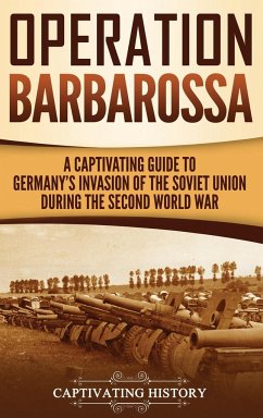 Operation Barbarossa - History, Captivating