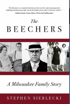 The Beechers: A Milwaukee Family Story - Sierlecki, Stephen