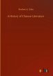 A History of Chinese Literature - Bild 1