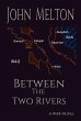 Between the Two Rivers - Bild 1