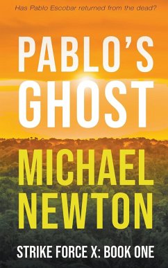 Pablo's Ghost - Newton, Michael