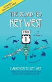 The Road to Key West, Marathon to Key West: The guide every local should have for their guest and every visitor should have by their side