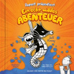 Ein echt wildes Abenteuer / Ruperts Tagebuch Bd.2 (MP3-Download) - Kinney, Jeff