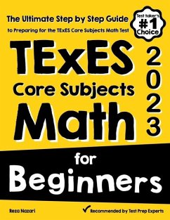 TExES Core Subjects EC-6 Math for Beginners - Nazari, Reza