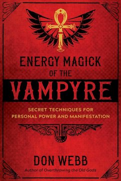 Energy Magick of the Vampyre - Webb, Don