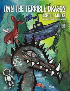 Ivan the Terrible Dragon - Miller, Kristi L.