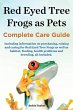 Red Eyed Tree Frogs as Pets, Complete... - Bild 1