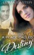 A Place Called Destiny - Bild 1