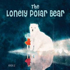 The Lonely Polar Bear - Le, Khoa