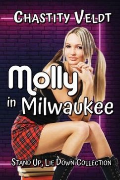Molly in Milwaukee - Veldt, Chastity
