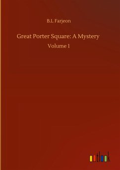 Great Porter Square: A Mystery - Farjeon, B. L