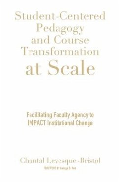 Student-Centered Pedagogy and Course Transformation at Scale - Levesque-Bristol, Chantal