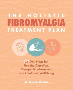 The Holistic Fibromyalgia Treatment Plan - Méndez, Amarilis