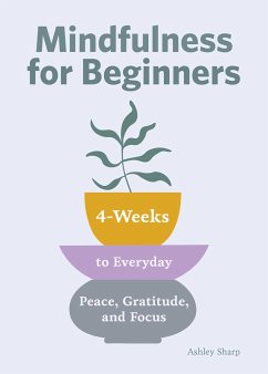 Mindfulness for Beginners - Sharp, Ashley