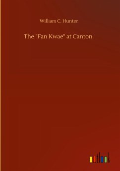 The "Fan Kwae" at Canton