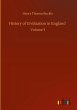 History of Civilization in England - Bild 1
