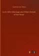 Love After Marriage and Other Stories... - Bild 1