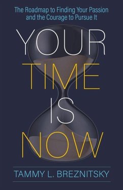 Your Time Is Now - Breznitsky, Tammy L