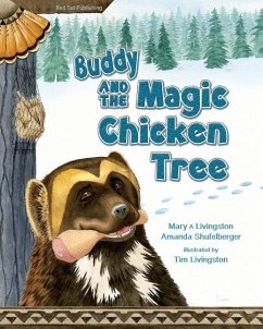 Buddy and the Magic Chicken Tree - Livingston, Mary a.; Shufelberger, Amanda