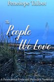 The People We Love: A Paranormal Pride and Prejudice Variation (eBook, ePUB)