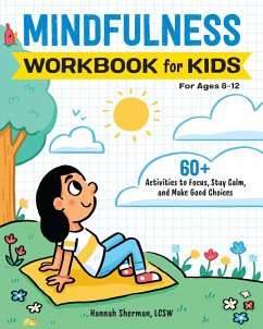 Mindfulness Workbook for Kids - Sherman, Hannah