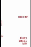 Nègres, Menaces, Sang- Short Story