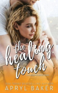 The Healing Touch - Anniversary Edition - Baker, Apryl