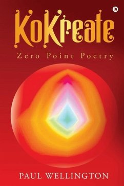 KoKreate: Zero Point Poetry - Paul Wellington
