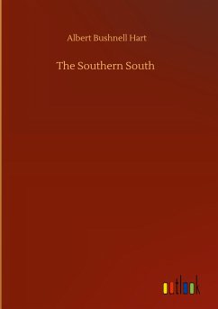 The Southern South - Hart, Albert Bushnell