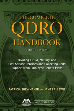 The Complete Qdro Handbook, Fourth Edition - Shewmaker, Patricia D; Lewis, James Robert