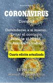Coronavirus Covid-19. Defenderse a sí mismo. Evitar el contagio. Protege tu hogar, tu familia, tu trabajo. Cuarta edición actualizada. (eBook, ePUB)