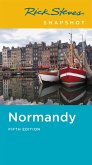 Rick Steves Snapshot Normandy (Fifth Edition)