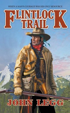 Flintlock Trail - Legg, John