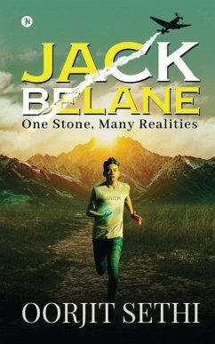 Jack Belane: One Stone, Many Realities