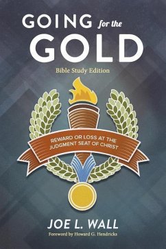 Going for the Gold Bible Study Edition - Wall, Joe L.