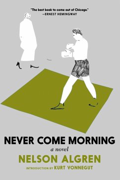 Never Come Morning - Algren, Nelson