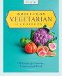 Whole Food Vegetarian Cookbook - Bild 1