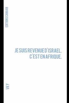 Je suis revenue d'Israel. C'est en Afrique. - Y, Vk